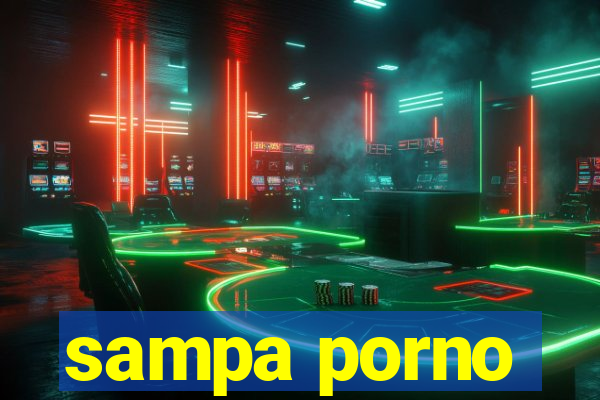 sampa porno